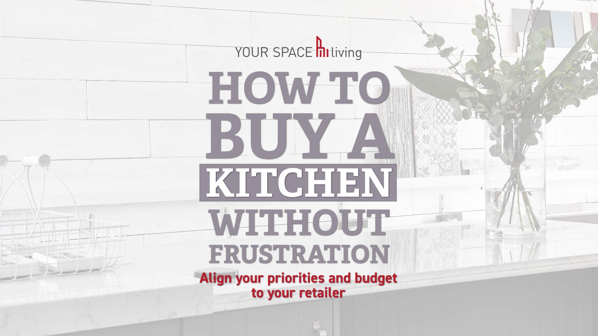 How to buy a kitchen
